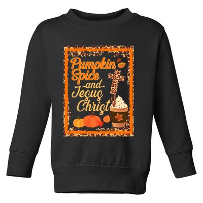 Pumpkin Spice And Jesus Christ Autumn Fall Leopard Print Toddler Sweatshirt