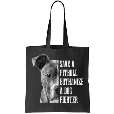 Pitbull Save A Pitbull Funny Dog Rescue Pitbull Mom Dad Tote Bag