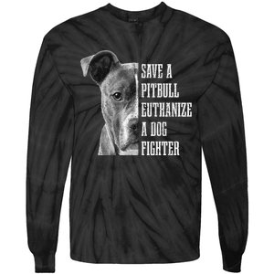 Pitbull Save A Pitbull Funny Dog Rescue Pitbull Mom Dad Tie-Dye Long Sleeve Shirt