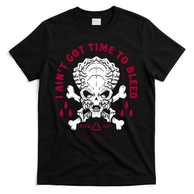 Predator Skull Ain't Got Time To Bleed Military Distressed T-Shirt