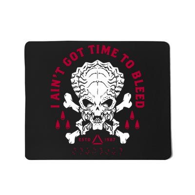 Predator Skull Ain't Got Time To Bleed Military Distressed Mousepad