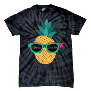 Pineapple Sunglasses Aloha Beaches Hawaiian - Hawaii Tie-Dye T-Shirt