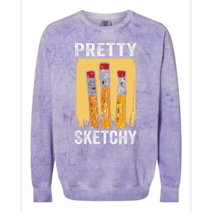 Pretty Sketchy Artist Pencils Sketch Sketching Paint Artist Colorblast Crewneck Sweatshirt