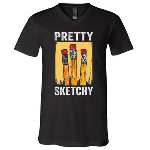 Pretty Sketchy Artist Pencils Sketch Sketching Paint Artist V-Neck T-Shirt