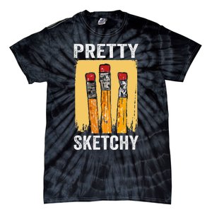 Pretty Sketchy Artist Pencils Sketch Sketching Paint Artist Tie-Dye T-Shirt