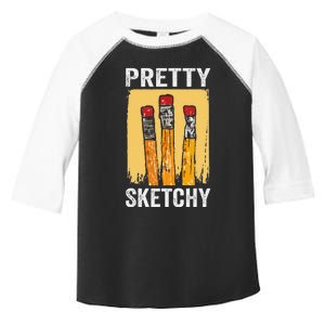 Pretty Sketchy Artist Pencils Sketch Sketching Paint Artist Toddler Fine Jersey T-Shirt