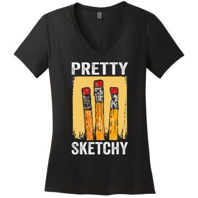 Pretty Sketchy Artist Pencils Sketch Sketching Paint Artist Women's V-Neck T-Shirt