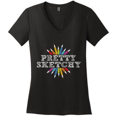 Pretty Sketchy Artist Drawing Sketching Colored Pencils Women's V-Neck T-Shirt
