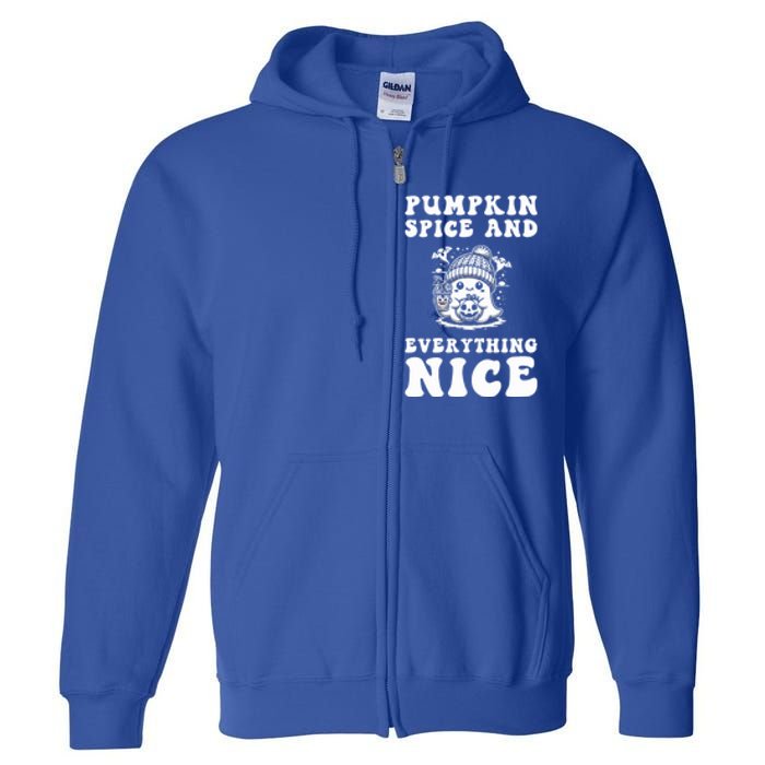 Pumpkin Spice And Everything Nice Ghost Great Gift Full Zip Hoodie