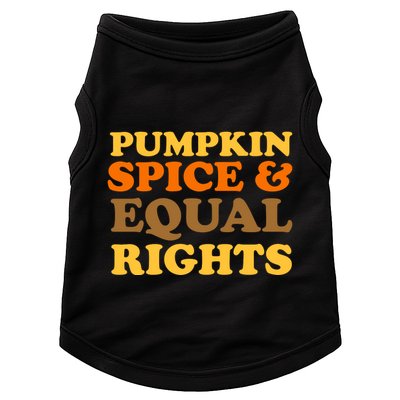 Pumpkin Spice And Equal Rights Doggie Tank