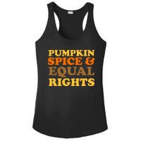 Pumpkin Spice And Equal Rights Ladies PosiCharge Competitor Racerback Tank