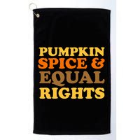 Pumpkin Spice And Equal Rights Golf Towel