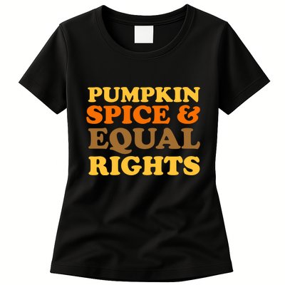 Pumpkin Spice And Equal Rights Womens T-Shirt