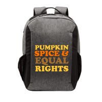 Pumpkin Spice And Equal Rights Vector Backpack