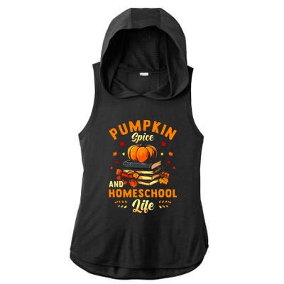 Pumpkin Spice And Homeschool Life Gift For Thankgiving Day Ladies PosiCharge Tri-Blend Wicking Draft Hoodie Tank