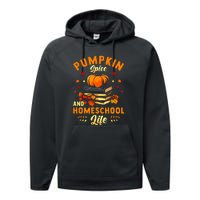 Pumpkin Spice And Homeschool Life Gift For Thankgiving Day Performance Fleece Hoodie