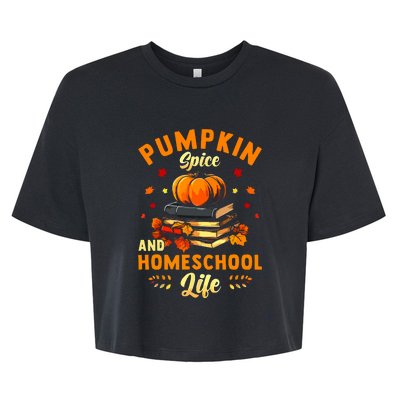 Pumpkin Spice And Homeschool Life Gift For Thankgiving Day Bella+Canvas Jersey Crop Tee