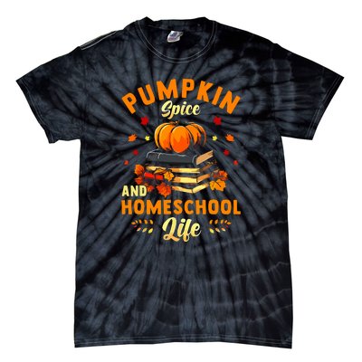 Pumpkin Spice And Homeschool Life Gift For Thankgiving Day Tie-Dye T-Shirt