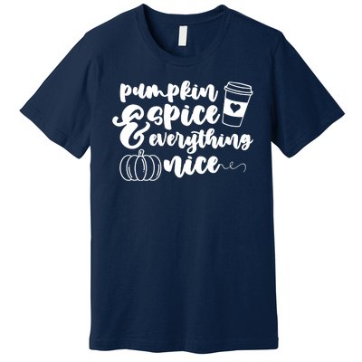 Pumpkin Spice And Everything Nice Halloween Coffee Lover Premium T-Shirt