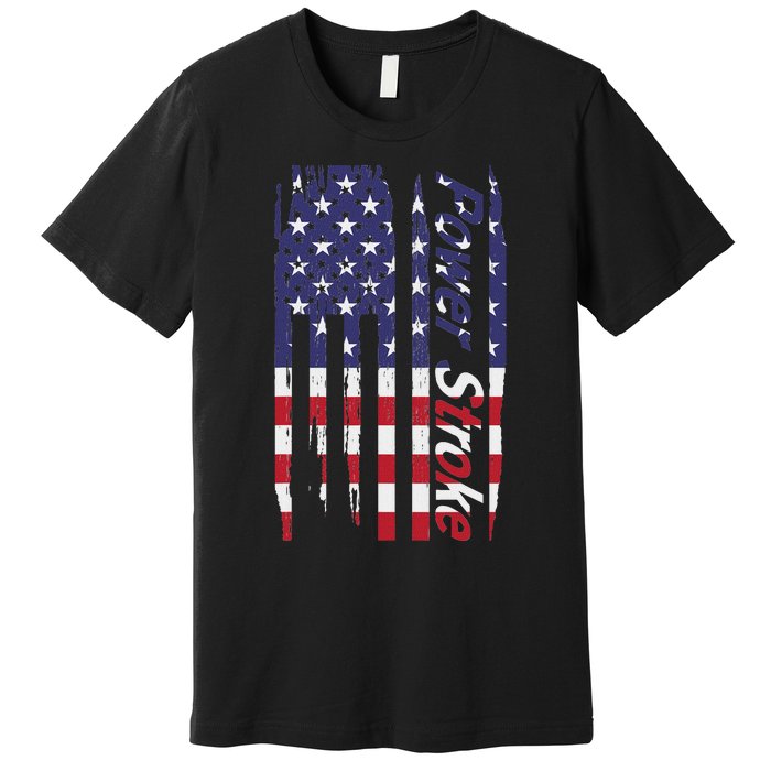 Power Stroke American Flag Premium T-Shirt