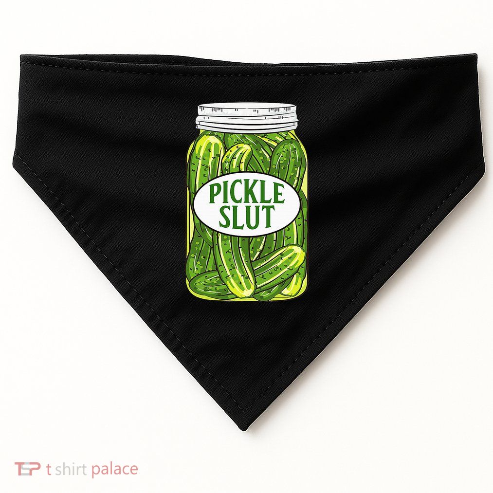 Pickle Slut A Girl Who Loves Pickles Canning Food Quote USA-Made Doggie Bandana