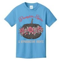 Pumpkin Spice And Reproductive Right Promeaningful Giftfeminist Choice Women G Kids T-Shirt