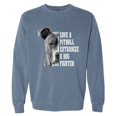 Pitbull Save A Pitbull Funny Dog Rescue Pitbull Mom Dad Great Gift Garment-Dyed Sweatshirt