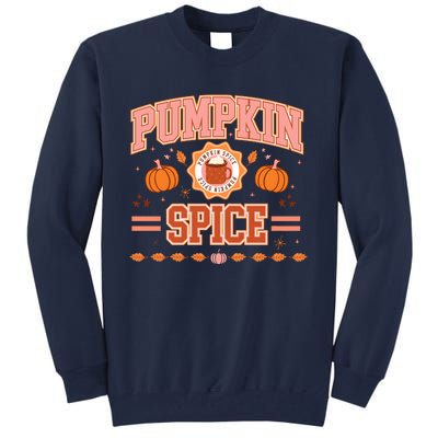 Pumpkin Spice Autumn Fall Season Tall Sweatshirt