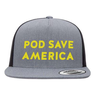 Pod Save America Flat Bill Trucker Hat