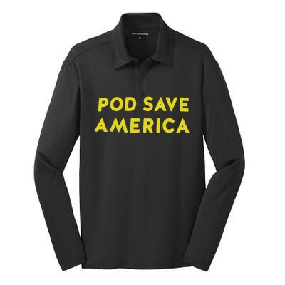 Pod Save America Silk Touch Performance Long Sleeve Polo