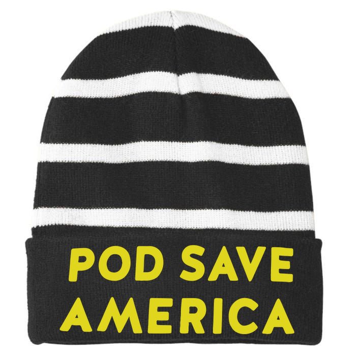 Pod Save America Striped Beanie with Solid Band