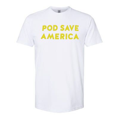 Pod Save America Softstyle® CVC T-Shirt