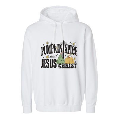 Pumpkin Spice And Jesus Christ Fun Fall Christian Cross Faith Garment-Dyed Fleece Hoodie