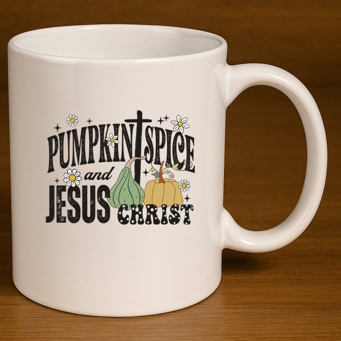 Pumpkin Spice And Jesus Christ Fun Fall Christian Cross Faith 11oz C Handle Ceramic Mug