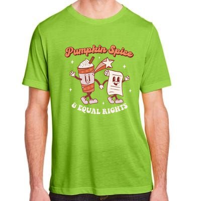 Pumpkin Spice And Equal Rights Retro Groovy Fall Season Gift Adult ChromaSoft Performance T-Shirt