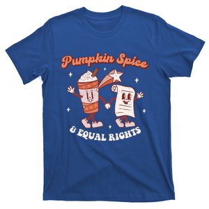 Pumpkin Spice And Equal Rights Retro Groovy Fall Season Gift T-Shirt