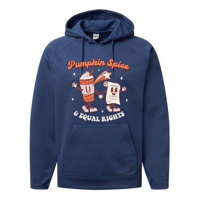 Pumpkin Spice And Equal Rights Retro Groovy Fall Season Gift Performance Fleece Hoodie