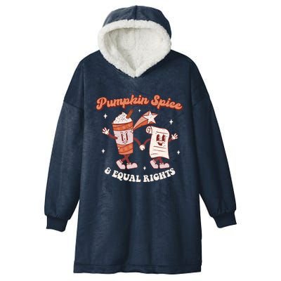 Pumpkin Spice And Equal Rights Retro Groovy Fall Season Gift Hooded Wearable Blanket