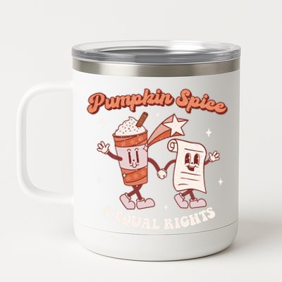 Pumpkin Spice And Equal Rights Retro Groovy Fall Season Gift 12 oz Stainless Steel Tumbler Cup