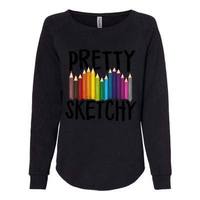 Pretty Sketchy Artist Art Teacher Womens California Wash Sweatshirt