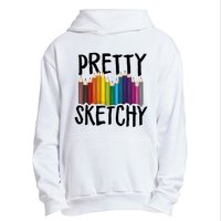 Pretty Sketchy Artist Art Teacher Urban Pullover Hoodie