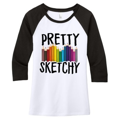 Pretty Sketchy Artist Art Teacher Women's Tri-Blend 3/4-Sleeve Raglan Shirt