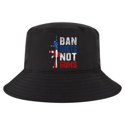 Pro Second Amendment Gun Rights Ban Idiots Not Guns Cool Comfort Performance Bucket Hat