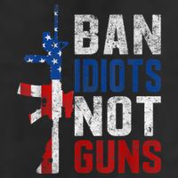 Pro Second Amendment Gun Rights Ban Idiots Not Guns Cool Comfort Performance Bucket Hat