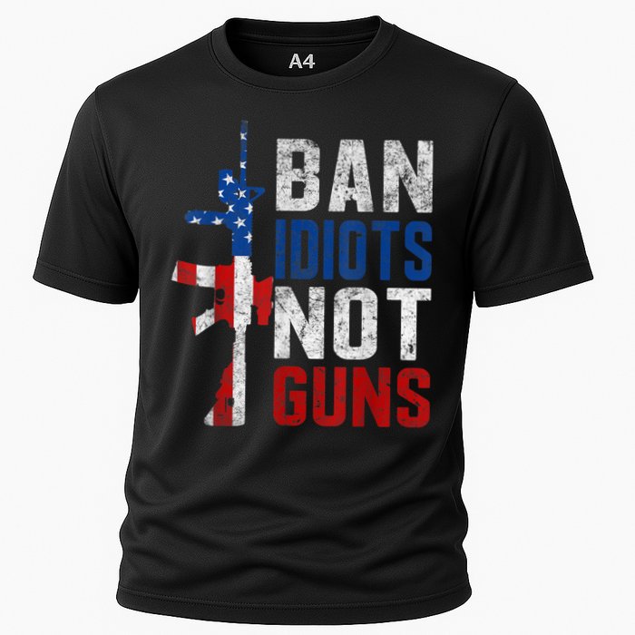 Pro Second Amendment Gun Rights Ban Idiots Not Guns Cooling Performance Crew T-Shirt