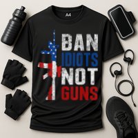 Pro Second Amendment Gun Rights Ban Idiots Not Guns Cooling Performance Crew T-Shirt