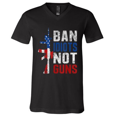 Pro Second Amendment Gun Rights Ban Idiots Not Guns V-Neck T-Shirt