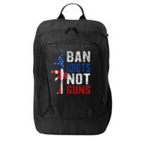 Pro Second Amendment Gun Rights Ban Idiots Not Guns City Backpack