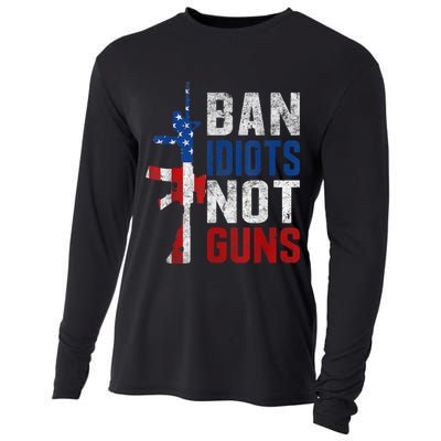 Pro Second Amendment Gun Rights Ban Idiots Not Guns Cooling Performance Long Sleeve Crew