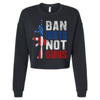 Pro Second Amendment Gun Rights Ban Idiots Not Guns Cropped Pullover Crew